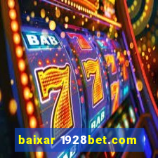 baixar 1928bet.com